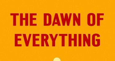 The Dawn of Everything: A New History of Humanity – A Non-Linear Anarchist Reading of World History